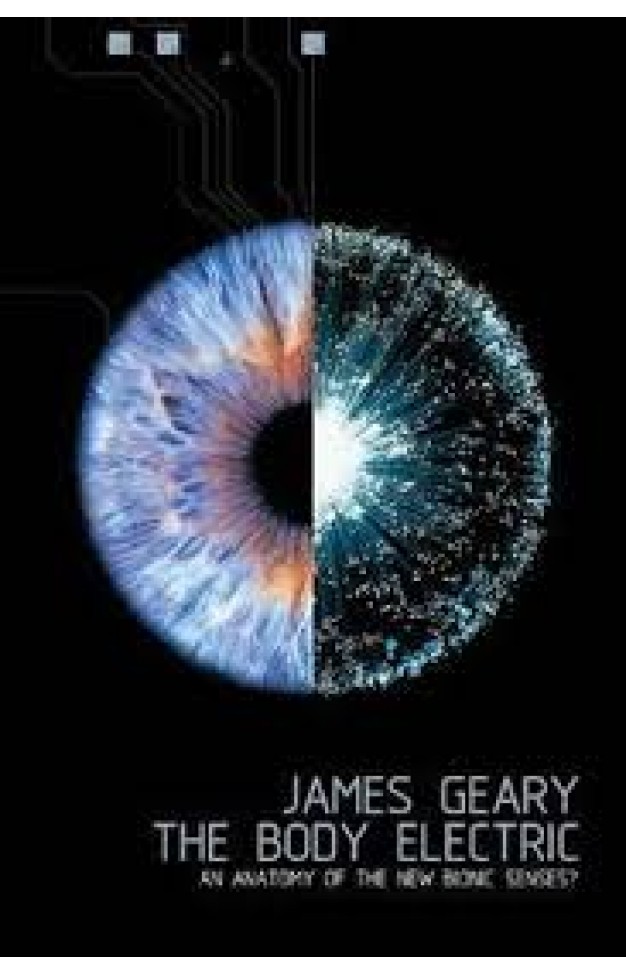 The Body Electric: An Anatomy of the New Bionic Senses